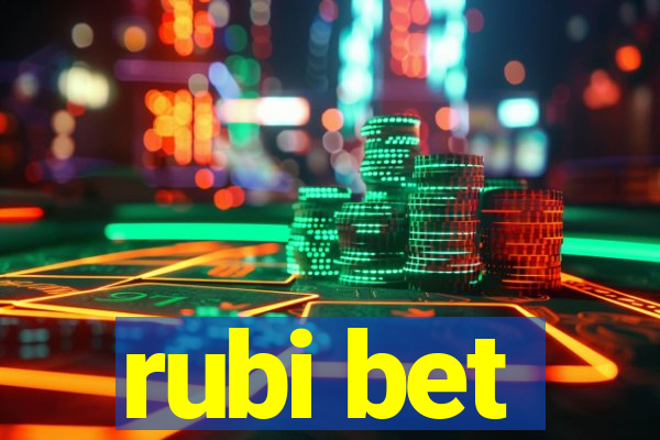 rubi bet